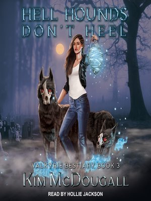 cover image of Hell Hounds Don't Heel